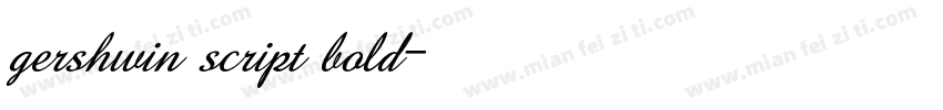 gershwin script bold字体转换